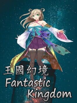 Fantastic Kingdom
