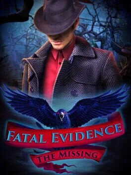 Fatal Evidence: The Missing - Collector's Edition