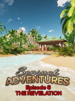 Sensual Adventures: Episode 6