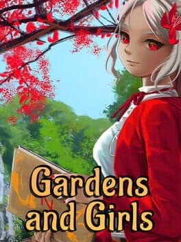 Gardens and Girls