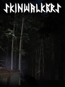 Skinwalkers