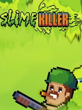 Slime Killer