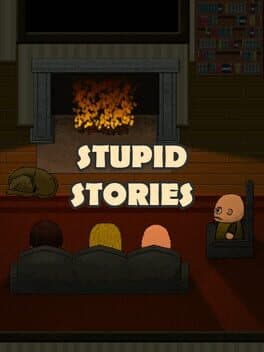 Stupid Stories