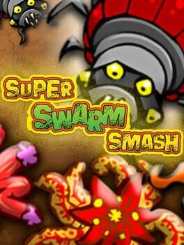 Super Swarm Smash