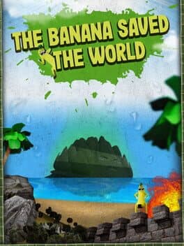 The Banana Saved the World