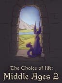 The Choice of Life: Middle Ages 2