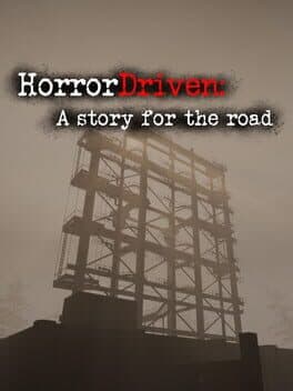 HorrorDriven: A story for the road