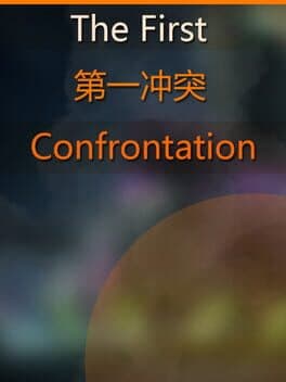 The First Confrontation