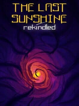 The Last Sunshine: Rekindled