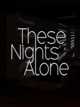 These Nights Alone