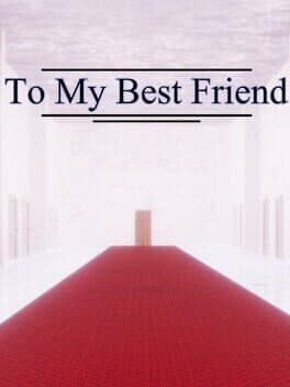 To My Best Friend