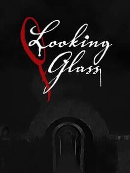 Looking Glass