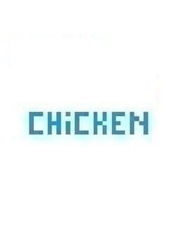 Chicken!