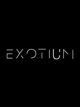 Exotium: Episode 4