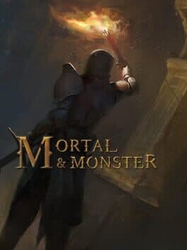 Mortal and Monster