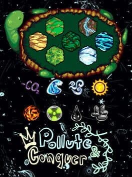 Pollute & Conquer