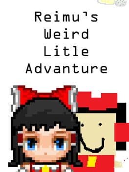Reimu's Weird little adventure