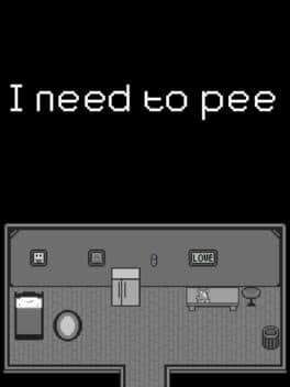 I need to pee