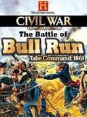 Civil War: The Battle of Bull Run - Take Command 1861