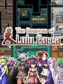 The Dungeon of Lulu Farea