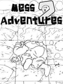 Mess Adventures 2