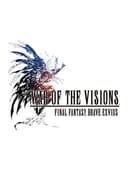 War of the Visions: Final Fantasy Brave Exvius