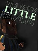 Nasty Little Man