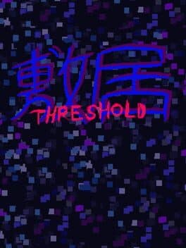 Threshold