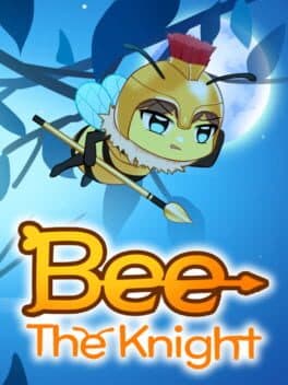 Bee: The Knight