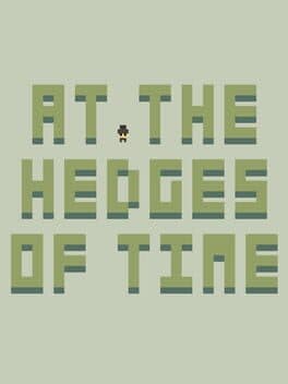 At the Hedges of Time