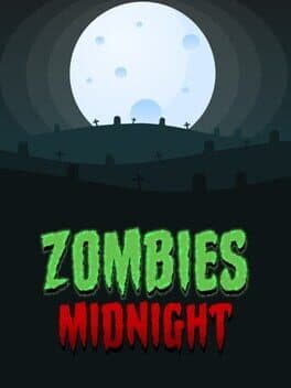 Zombies Midnight
