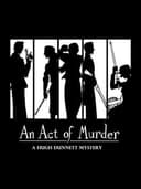 An Act of Murder