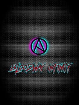 Bloodway Infinity