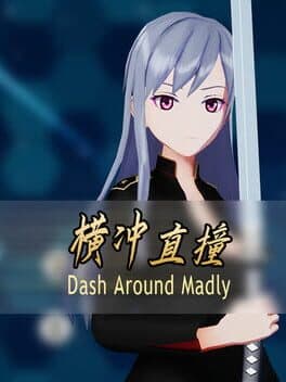 Dash Around Madly