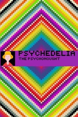 Psychedelia: The Psychonaut
