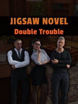 Jigsaw Novel: Double Trouble