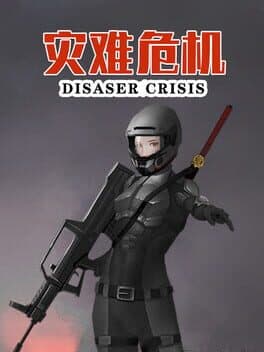 Disaster Crisis