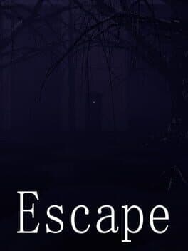 Escape