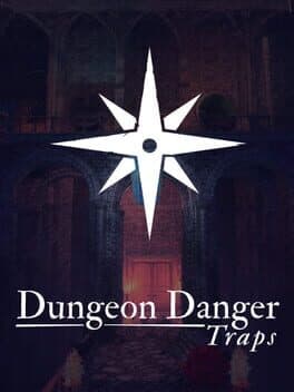Dungeon Danger Traps