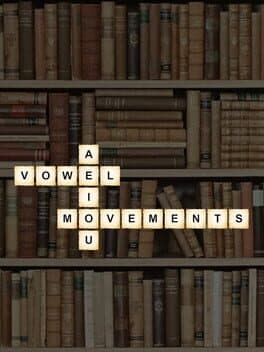 Vowel Movements