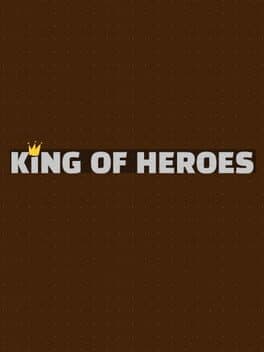 King of Heroes