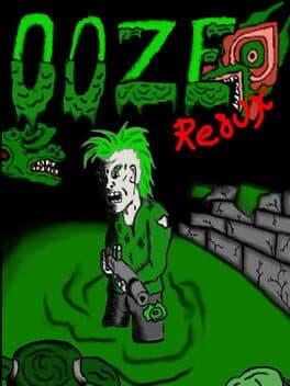 Ooze Redux