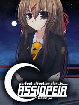 Perfect Affection Plan: Cassiopeia