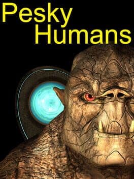 Pesky Humans