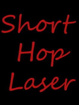 Short Hop Laser