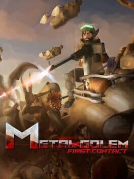 Metal Golem: First Contact