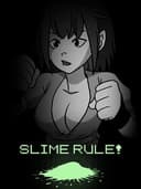 Slime Rule