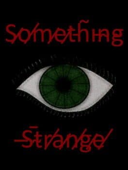 Something Strange
