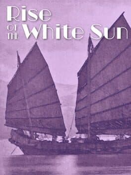 Rise of the White Sun
