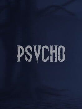 Psycho
